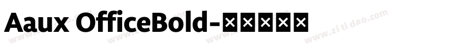 Aaux OfficeBold字体转换